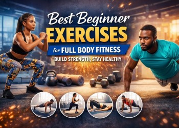 Best beginner exercises for full body fitness